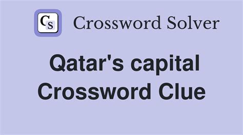 capital of qatar daily themed crossword|Qatar's capital .